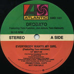 Deodato* Featuring Tom Hammer, Joe James, Tara Kennedy : Everybody Wants My Girl (12", Promo)