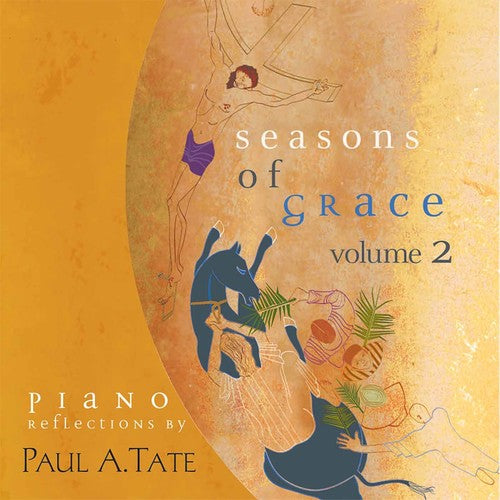 the album cover for Paul A. Tate - Seasons Of Grace, Vol. 2