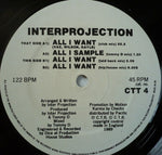 Inter-Projection* : All I Want (12")