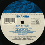 Shanna : Just Because (12", Maxi)