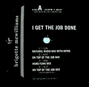 Brigette McWilliams : I Get The Job Done (12", Single)