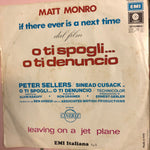 Matt Monro : If There Ever Is A Next Time (7")