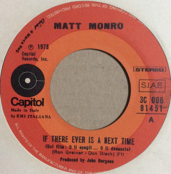 Matt Monro : If There Ever Is A Next Time (7")
