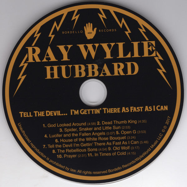 Ray Wylie Hubbard : Tell The Devil... ...I'm Gettin' There As Fast As I Can (CD, Album)