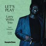 the album cover for Larry Willis - Let's Play