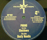 Phono (3) : Shutdown / Dusty Needle (12")