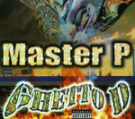the album cover for Master P - Ghetto D 10th Anniversary Edition
