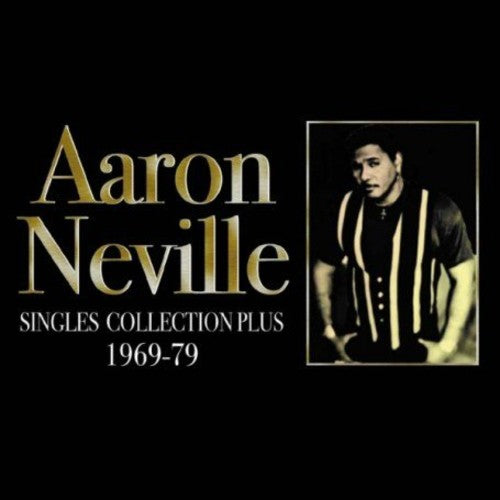 the album cover for Aron Neville - Singles Collection Plus 1969-1977