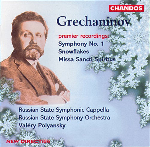 the album cover for A. GRETCHANINOV - Symphony 1 / Snowflakes