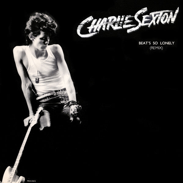 Charlie Sexton : Beat's So Lonely (12")
