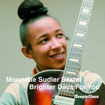 the album cover for Monnette Sudler - Brighter Days for You