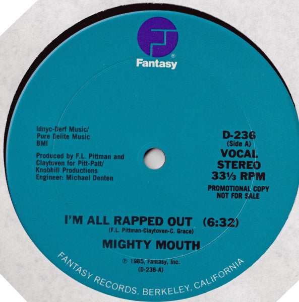 Mighty Mouth : I'm All Rapped Out (12", Promo)