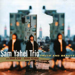 the album cover for Sam Yahel - Truth and Beauty