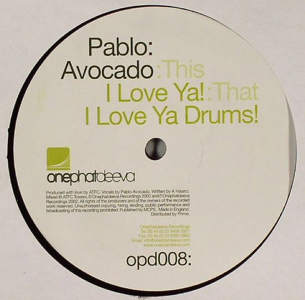 Pablo Avocado : I Love Ya! (12")