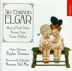 the album cover for E. ELGAR - Wand of Youth Suites / Nursery Suite / Dream Child