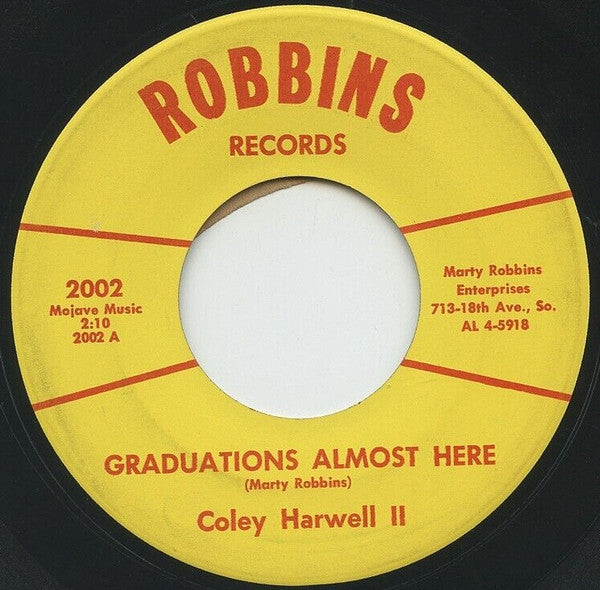 Coley Harwell II : Graduations Almost Here / Brand New You, Same Old Me (7", Single)
