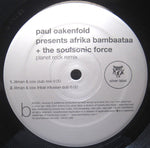 Paul Oakenfold Presents Afrika Bambaataa & Soulsonic Force : Planet Rock Remix (12", Single, Promo)