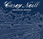the album cover for Casey Neill - Brooklyn Bridge