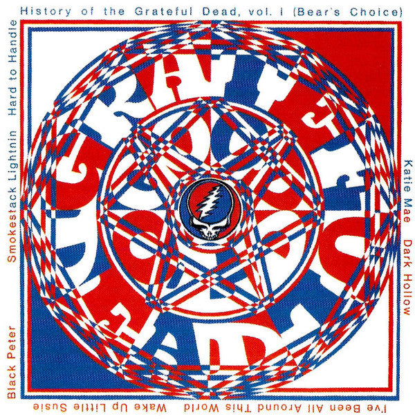 The Grateful Dead : History Of The Grateful Dead, Vol. 1 (Bear's Choice) (CD, Album, RE)