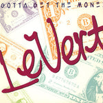 Levert : Gotta Get The Money (12", AR )