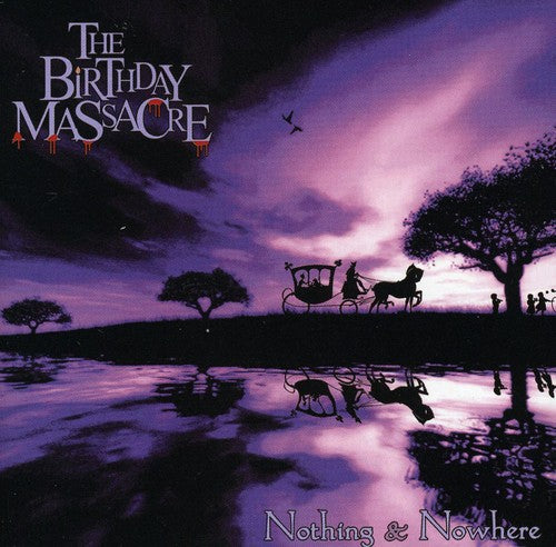 The Birthday Massacre - Nothing and Nowhere (CD)