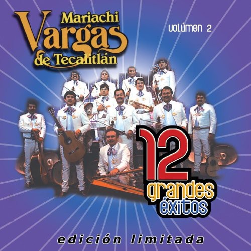 Mariachi Vargas de Tecalitl n - 12 Grandes Éxitos 2 (CD)