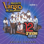 Mariachi Vargas de Tecalitl n - 12 Grandes Éxitos 2 (CD)