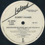 Robert Palmer : Discipline Of Love (Why Did You Do It) (12", Promo)