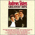 the album cover for Andrews Sisters - Greatest Hits