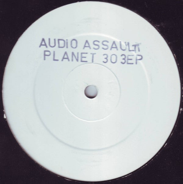 Audio Assault : Planet 303 EP (12", EP, Promo, W/Lbl, Sta)