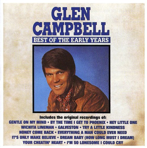 Glen Campbell - Lo mejor de los primeros años (CD)