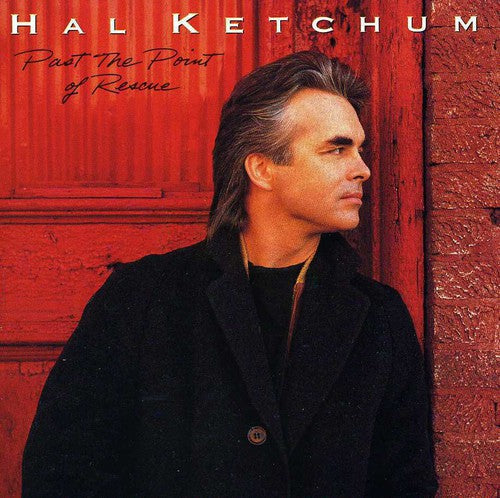 Hal Ketchum - Más allá del punto de rescate (CD)