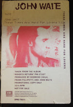 John Waite : These Times Are Hard For Lovers (12", Promo)