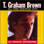T. Graham Brown - Grandes éxitos de todos los tiempos (CD)