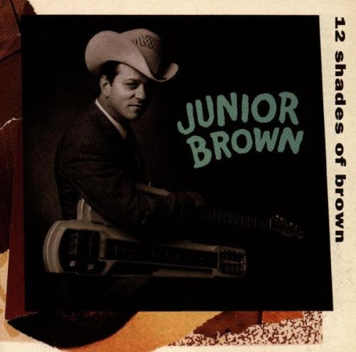 Junior Brown - 12 sombras de marrón (CD)