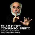 the album cover for Cello Octet Conjunto Ibérico - Pasion Argentina