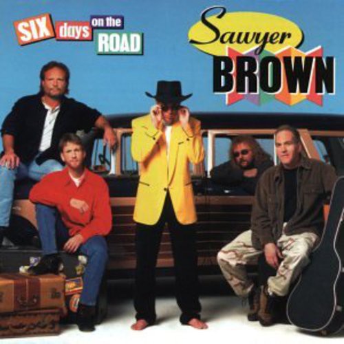 Sawyer Brown - Seis días en la carretera (CD)