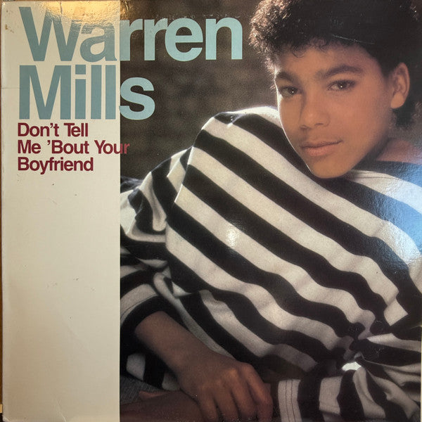 Warren Mills : Don't Tell Me 'Bout Your Boyfriend (12", Promo)