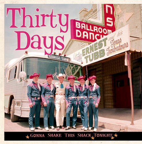 Ernest Tubb - Thirty Days-Gonna Shake This Shack Tonight (CD)
