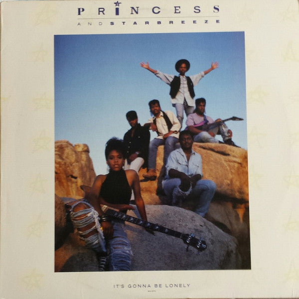 Princess And Starbreeze : It's Gonna Be Lonely (12")