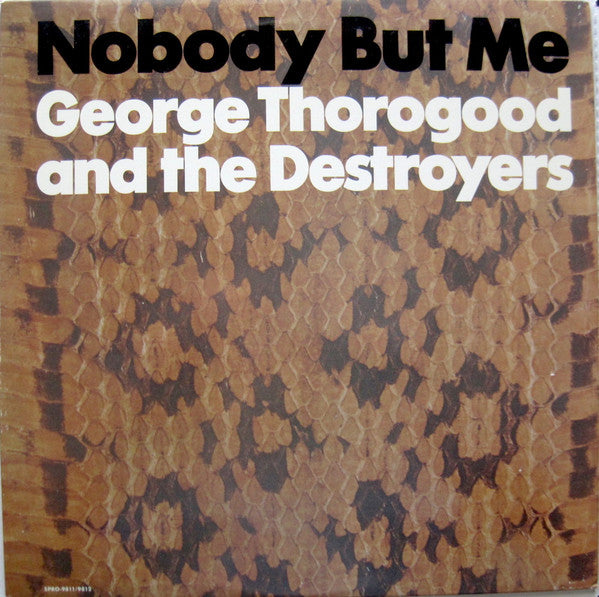 George Thorogood & The Destroyers : Nobody But Me (12", Single, Promo)