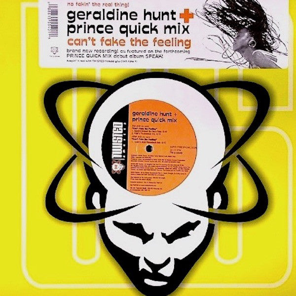 Geraldine Hunt + Prince Quick Mix : Can't Fake The Feeling (12")