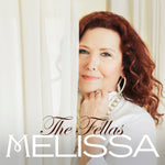 Melissa* : The Fellas (CD, Album)