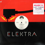 Marc V. : Let Them Stare (12", Promo)