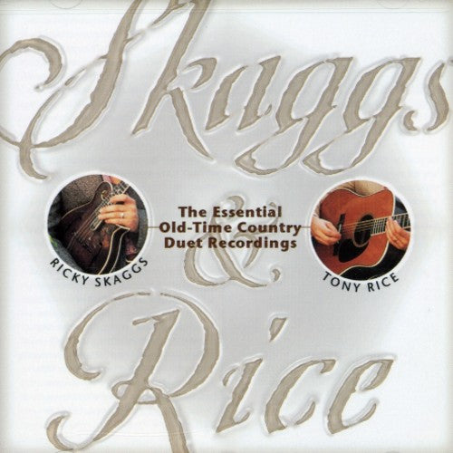 Tony Rice - Skaggs & Rice (CD)