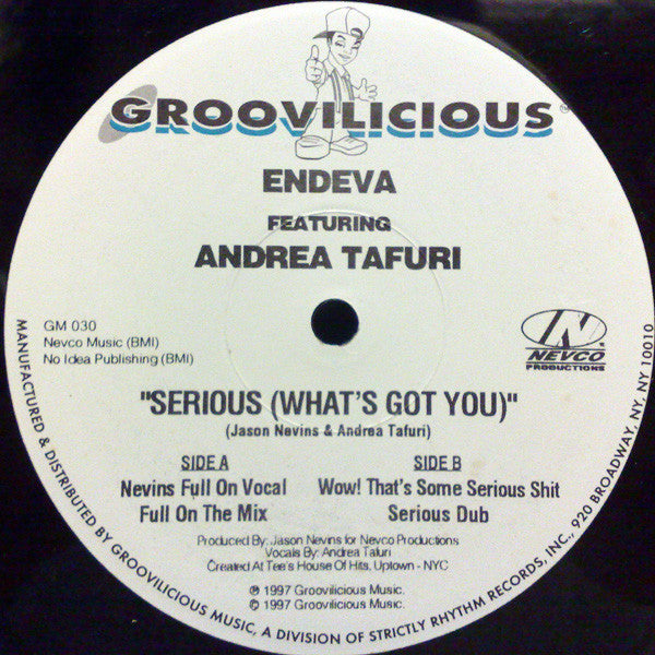 Endeva Featuring Andrea Tafuri* : Serious (What's Got You) (12")