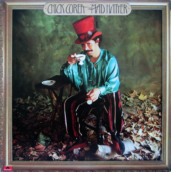 Chick Corea : The Mad Hatter (LP, Album, PRC)