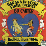 Bo Carter - Plátano en tu cesta de frutas (CD)