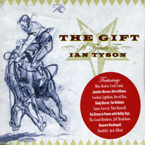Various Artists - The Gift, A Tribute To Ian Tyson (CD)