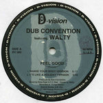 Dub Convention Featuring Walty : Feel Good (12")